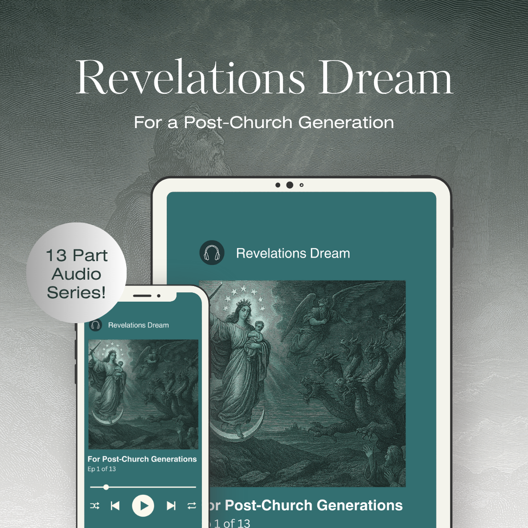 Revelations Dream for a Post-Church Generation (Audio)